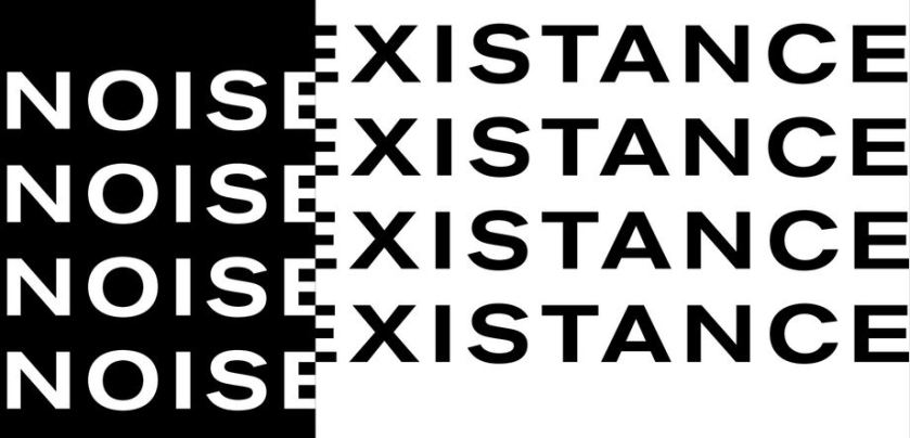 noisexistance